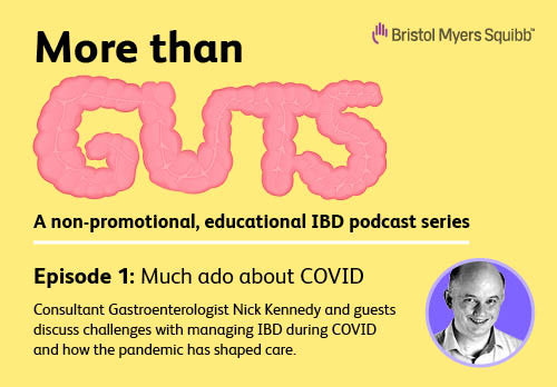 More than Guts, Episode 1: Much ado about COVID