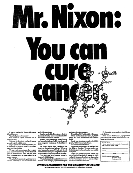 Cancer Advocates Published An Ad In 1969 Calling For Curing Cancer To Become A National Priority, Which Lead To Increased Federal Funding For Research.